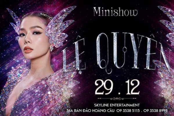Minishow Lệ Quyên - 29.12.2024